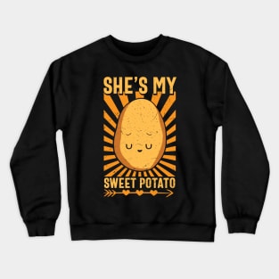 She's my sweet potato Funny Matching Halloween Lazy Costume Crewneck Sweatshirt